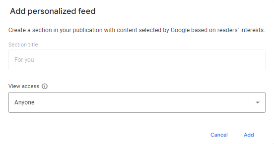 Add a personalized feed in your publication with content selected by Google based on readers' interests