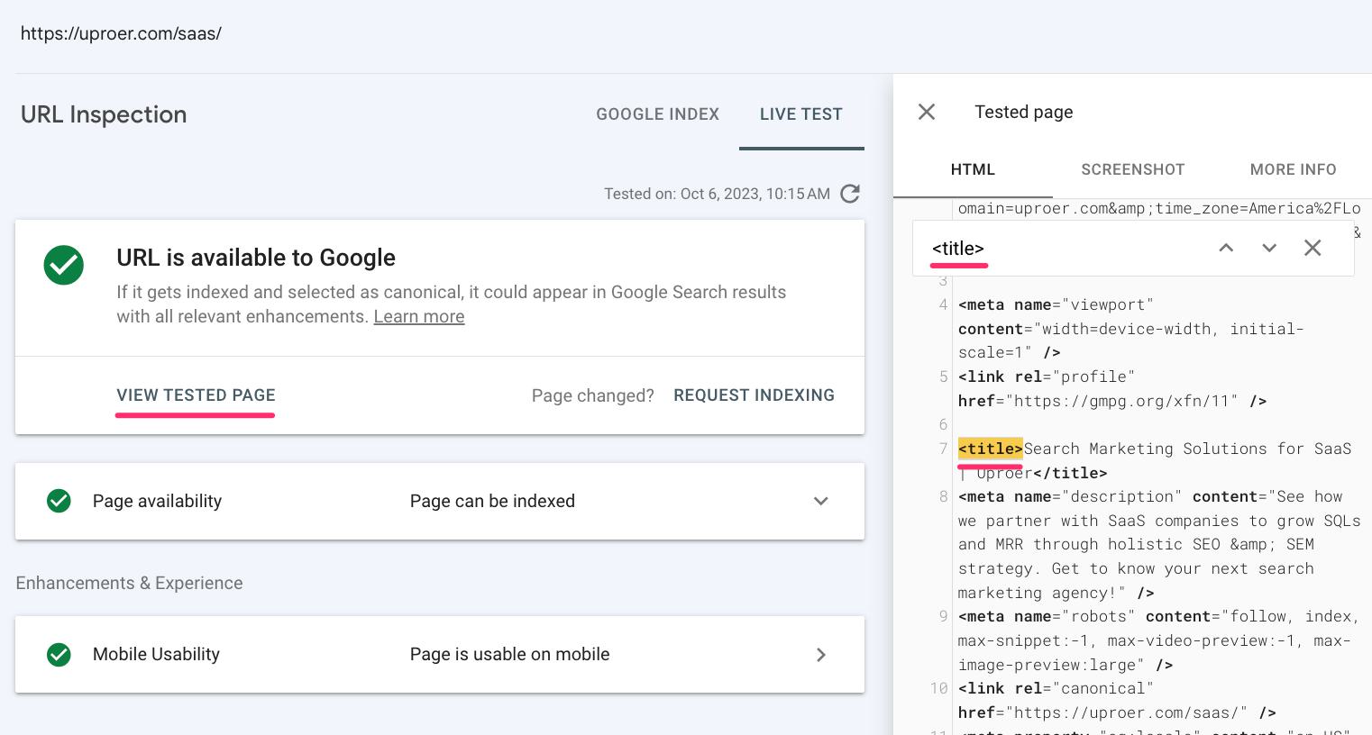 screenshot of Google Search Console's URL Inspection tool for Uproer.com that shows how viewing a tested page can help you confirm if HTML elements are available in the raw HTML